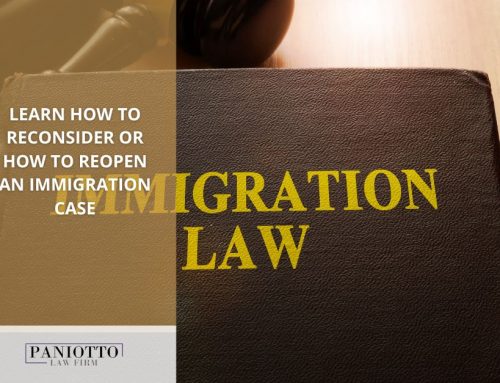 Learn How to Reconsider or How to Reopen an Immigration Case