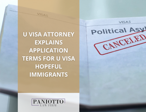 U Visa Attorney Explains Application Terms For U Visa Hopeful Immigrants