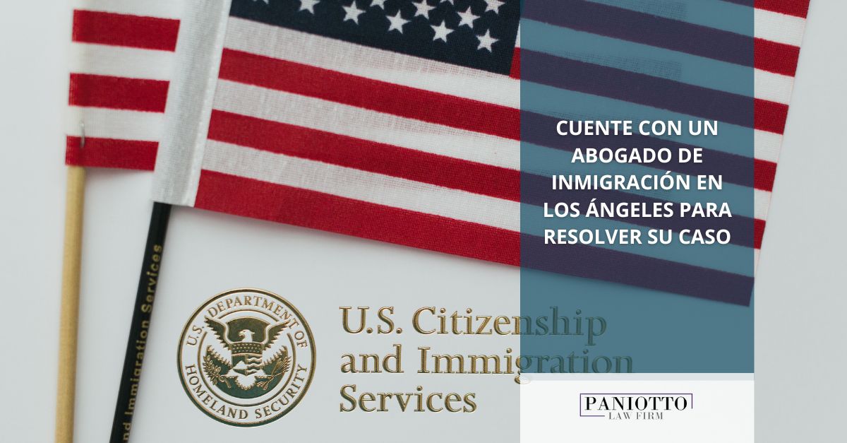 Abogado de Inmigración en Los Angeles
