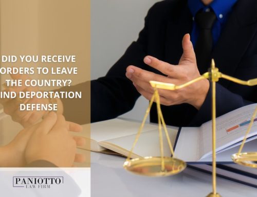 Did You Receive Orders to Leave the Country? Find Deportation Defense