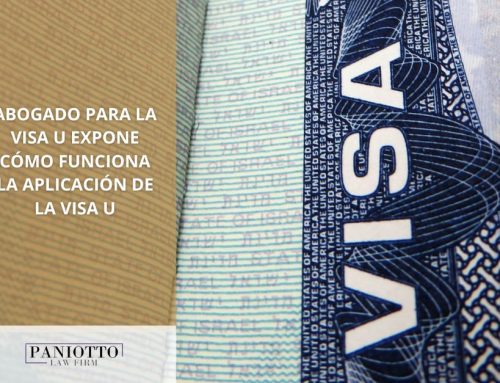 Abogado Para la Visa U Expone Cómo Funciona la Aplicación de la Visa U
