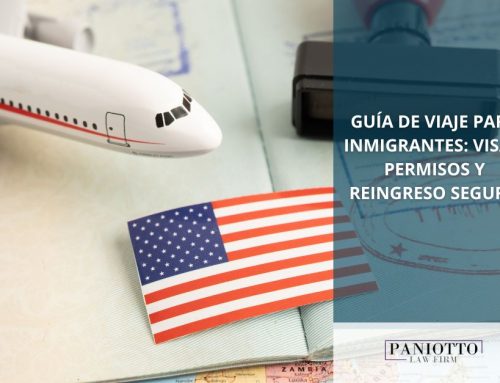 Guía de Viaje para Inmigrantes: Visas, Permisos y Reingreso Seguro